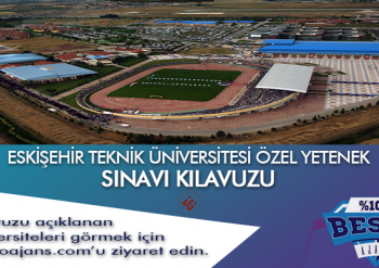 Eskişehir Teknik Üniversitesi Besyo Özel Yetenek Sınavı