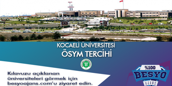 Kocaeli Üniversitesi BESYO ÖSYM TERCİHİ