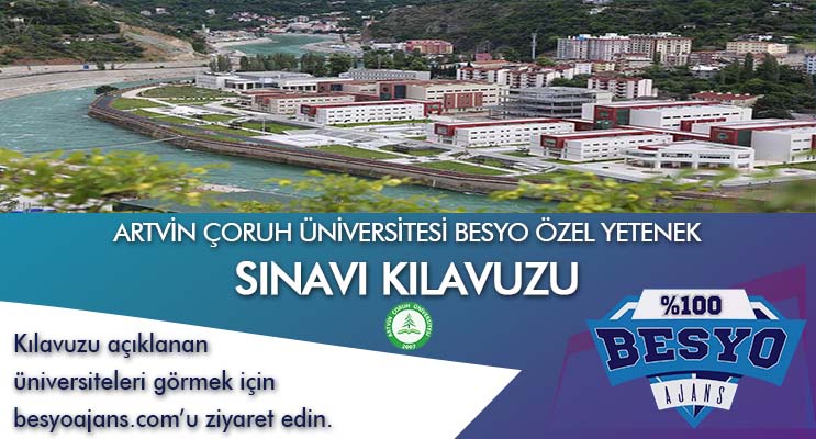 ARTVİN ÇORUH ÜNİVERSİTESİ BESYO ÖZEL YETENEK SINAVI KILAVUZU