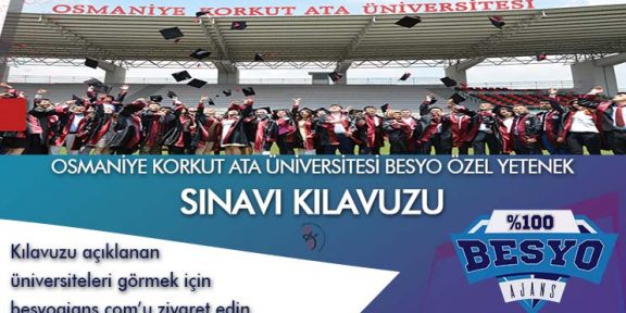 Osmaniye Korkut Ata Üniversitesi BESYO Özel Yetenek Sınavı